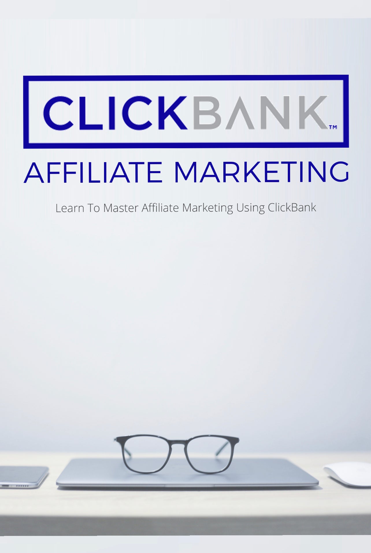 ClickBank Affiliate Marketing