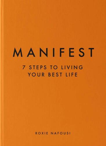 Manifest - 7 steps to living your best life.