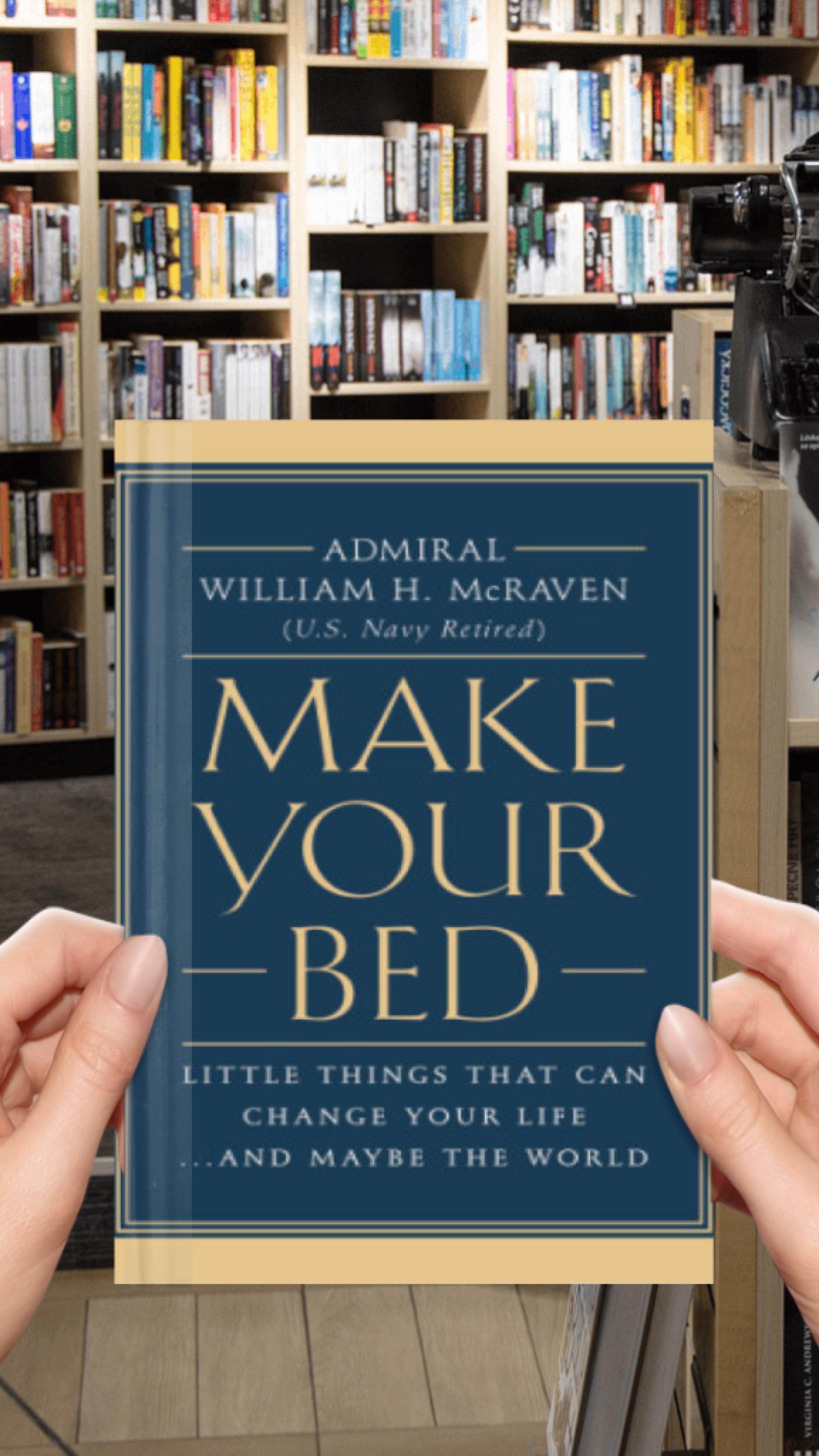 Make your bed: little things that can change your life ... and maybe the world