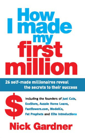 How I made my first million