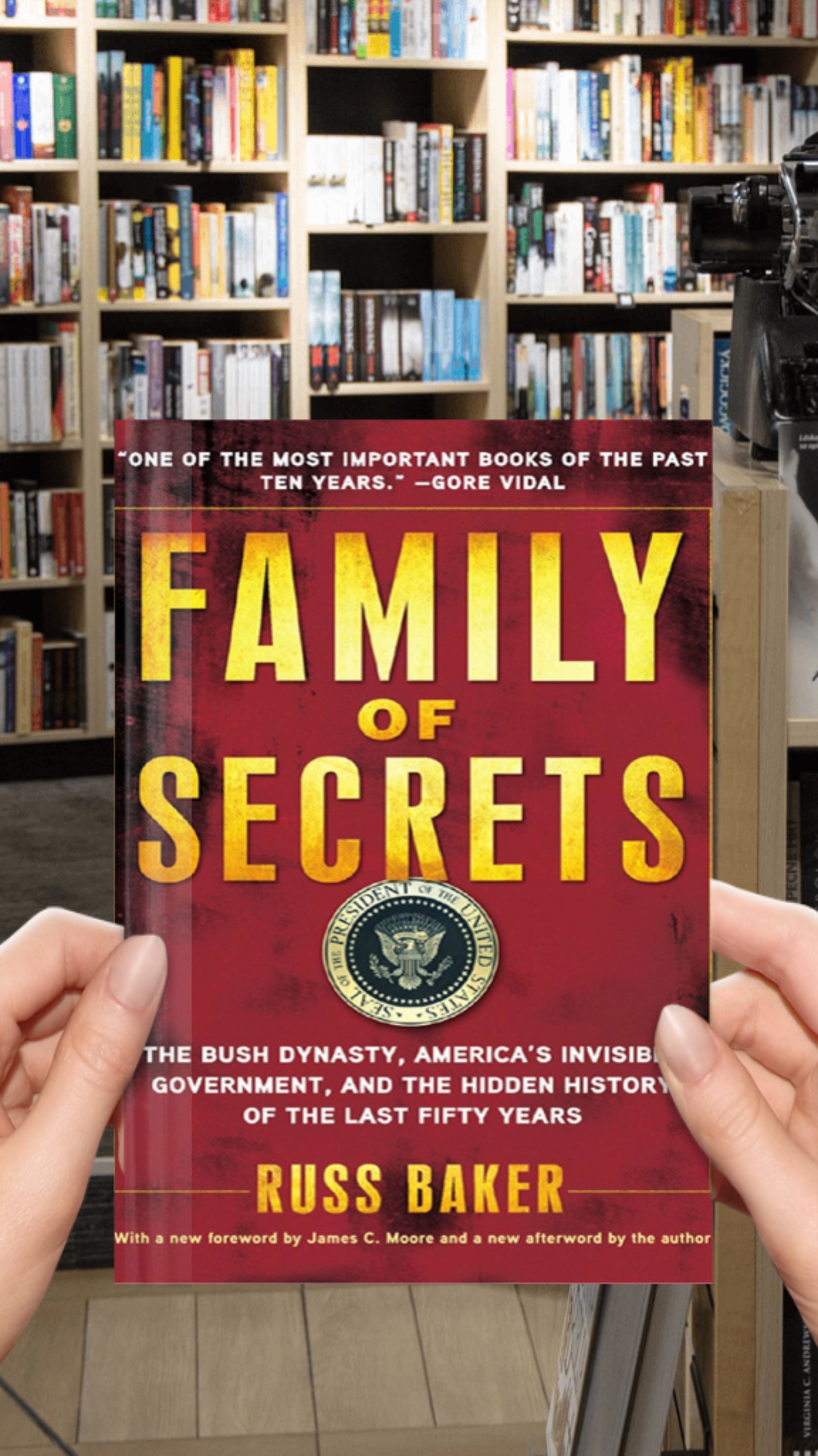 Family of Secrets: The Bush Dynasty, the Powerful Forces That Put It in the White House, and What Their Influence Means for America