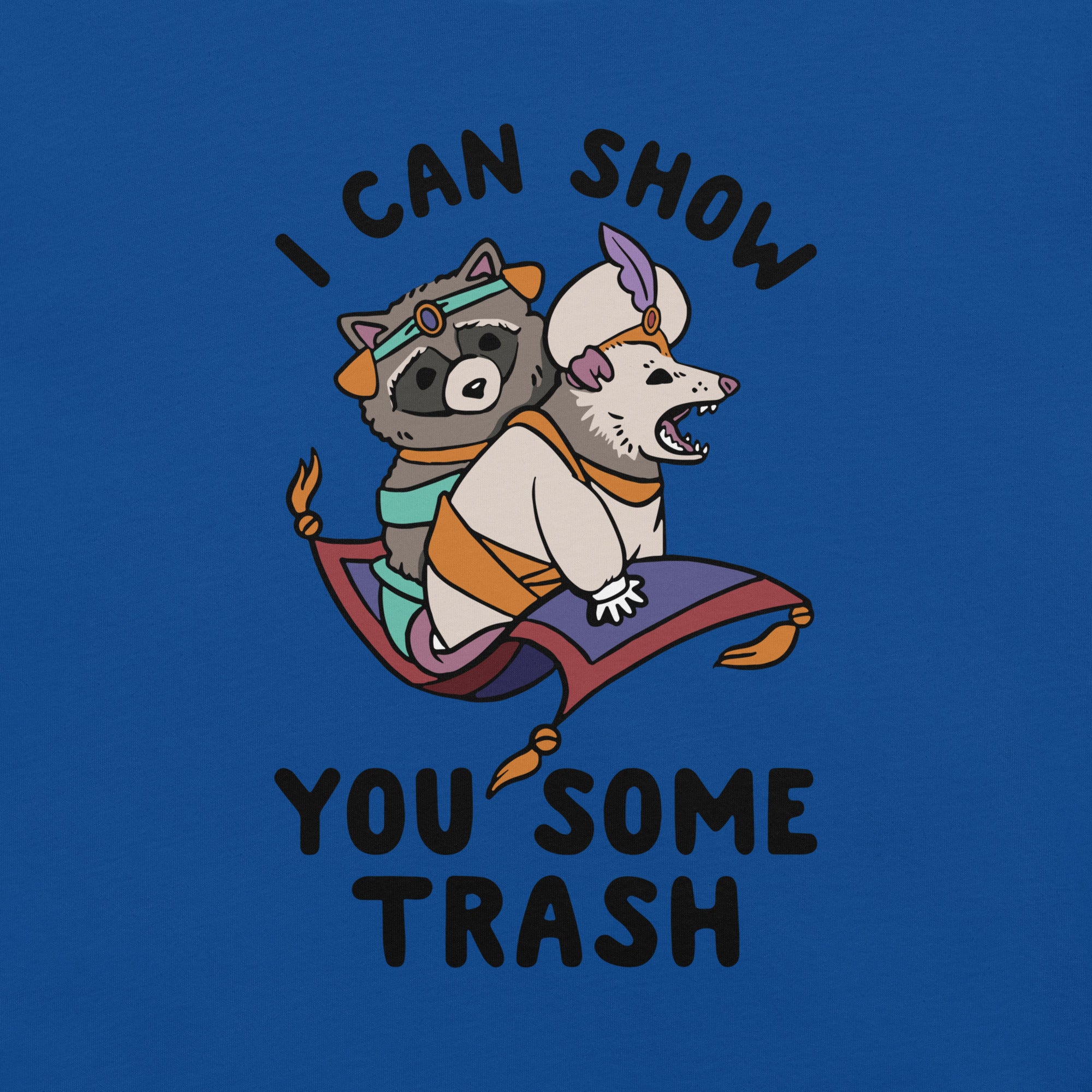 I can show you some trash Unisex t-shirt